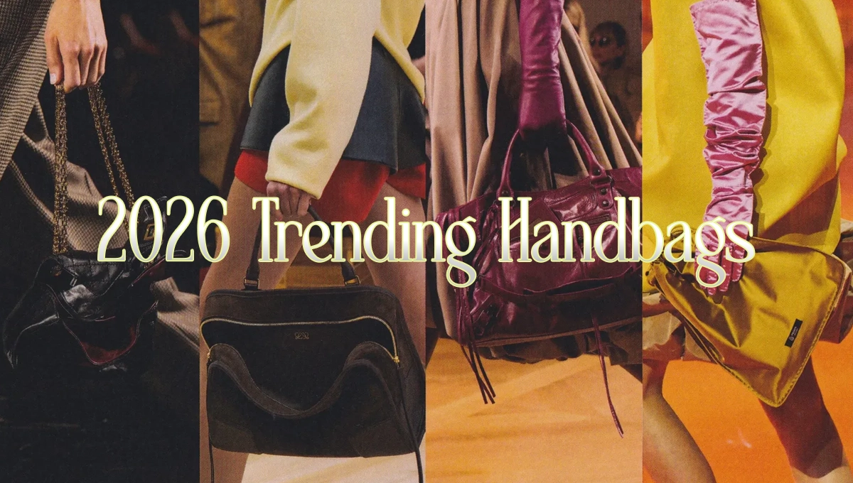Trending Now The Most Loved Types of Women Handbags in 2026