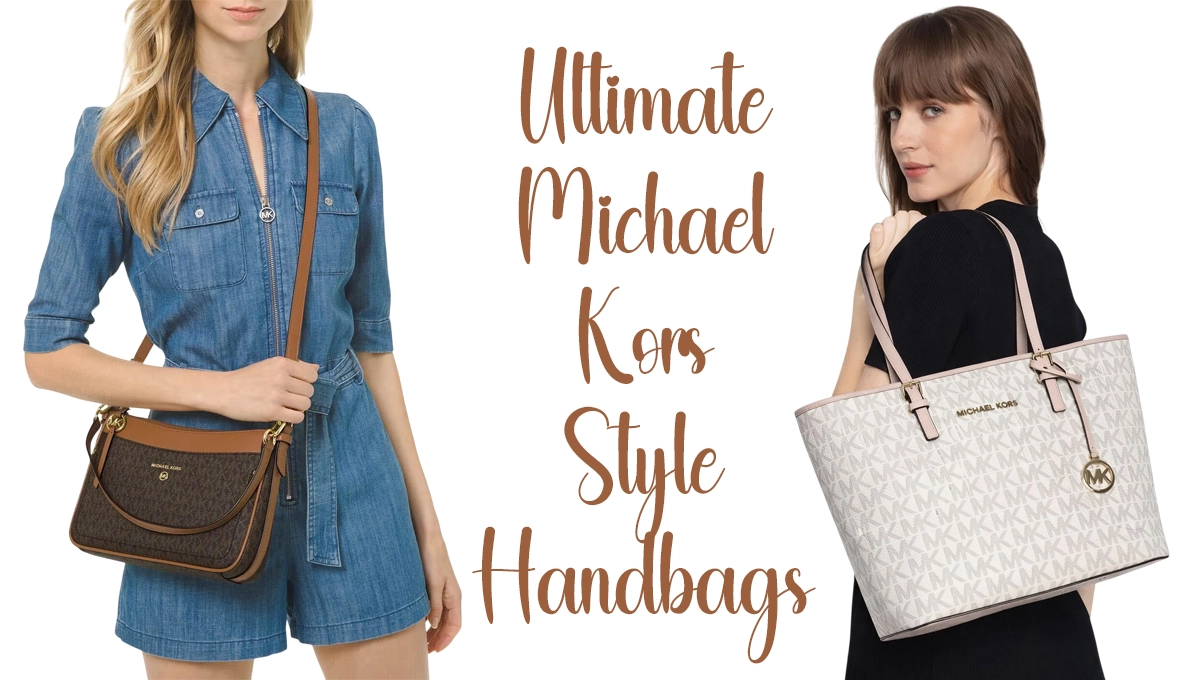 Ultimate Michael Kors Style Handbags